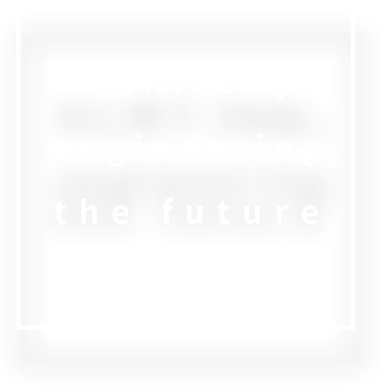 A.L.M.T. Corp., engineering the future